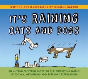 It's Raining Cats And Dogs by Michael Barton