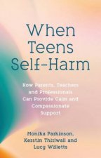 When Teens SelfHarm