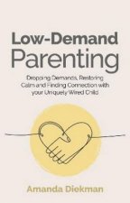 LowDemand Parenting