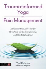 Traumainformed Yoga for Pain Management