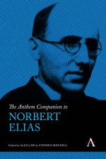 The Anthem Companion to Norbert Elias