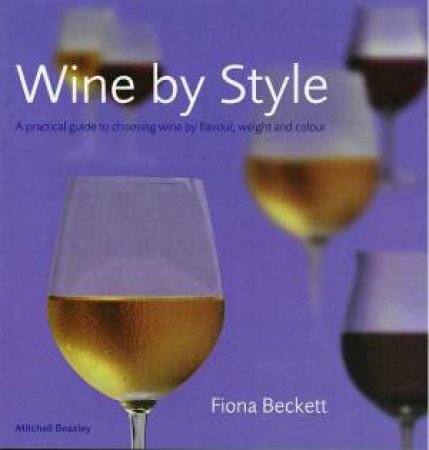 Wine By Style by Fiona Beckett