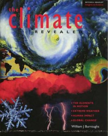 The Climate Revealed by William J Burroughs