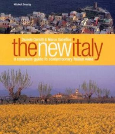 The New Italy by Daniele Cernilli & Marco Sabellico