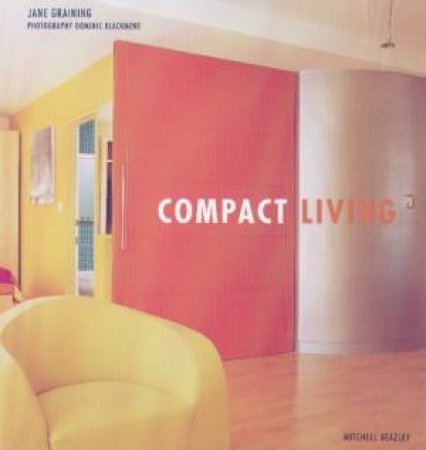 Compact Living by Jane Graining