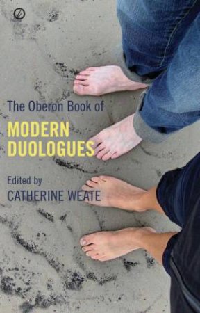 The Oberon Book of Duologues by Catherine Weate