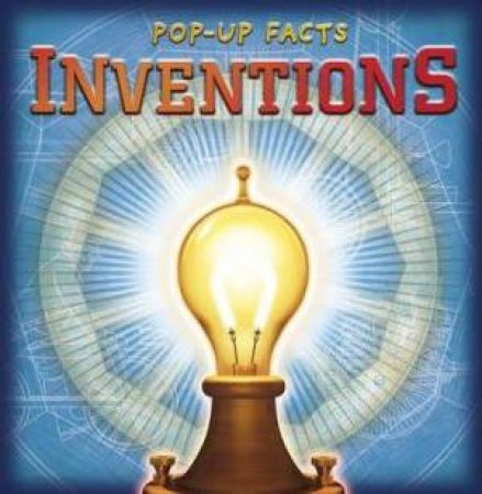 Pop-up Facts: Inventions by Peter Bull