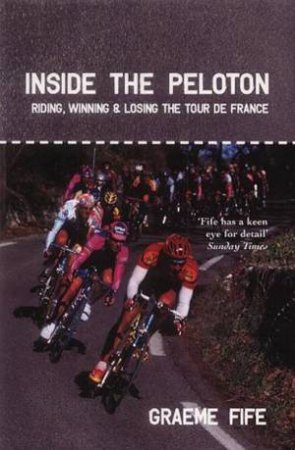 Inside The Peloton by Graeme Fife