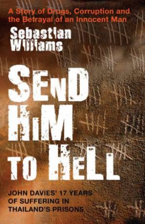 Send Him To Hell by Sebastian Williams