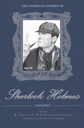 Complete Stories of Sherlock Holmes by DOYLE ARTHUR CONAN