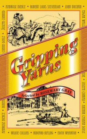 Gripping Yarns by Various