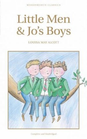 Little Men & Jo's Boys by ALCOTT LOUISA MAY