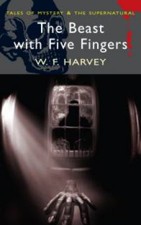 Beast with Five Fingers by HARVEY W.F.