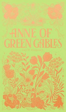 Anne Of Green Gables by L. Montgomery