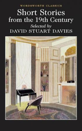 Short Stories from the 19th Century by DAVIES DAVID STUART