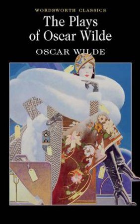 Plays of Oscar Wilde by WILDE OSCAR