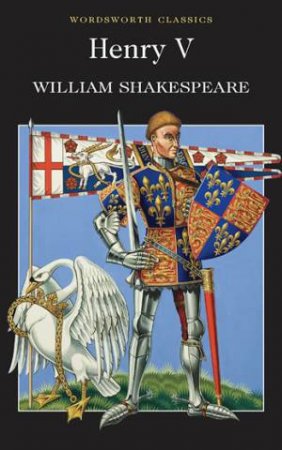 Henry V by SHAKESPEARE WILLIAM