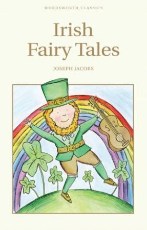 Irish Fairy Tales by JACOBS JOSEPH