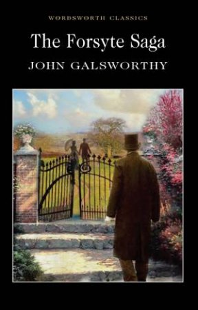 The Forsyte Saga by John Galsworthy