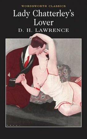 Lady Chatterley's Lover by D.H. Lawrence