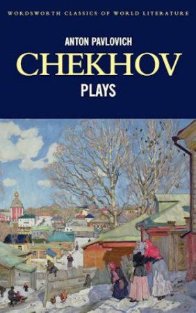 Chekhov Plays by CHEKHOV ANTON