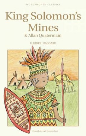 King Solomon's Mines and Allan Quatermain by HAGGARD  H R