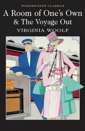 Room Of One's Own & The Voyage Out by Virginia Woolf