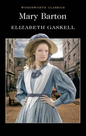 Mary Barton by Elizabeth Gaskell