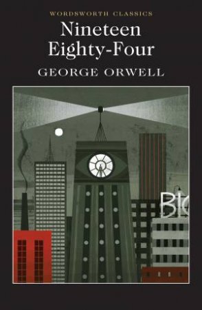 Nineteen Eighty-Four by George Orwell 