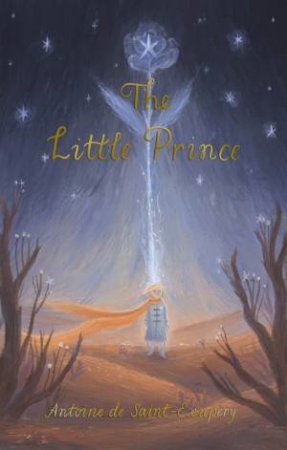 Little Prince by Antoine De Saint-Exupery