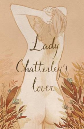 Lady Chatterley's Lover by D. H. LAWRENCE