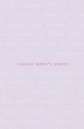 Classic Women's Poetry by UNKNOWN