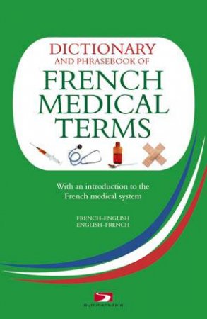 Dictionary of French Medical Terms by UNKNOWN