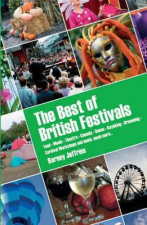 The Best of British Festivals by GREEN LUCY