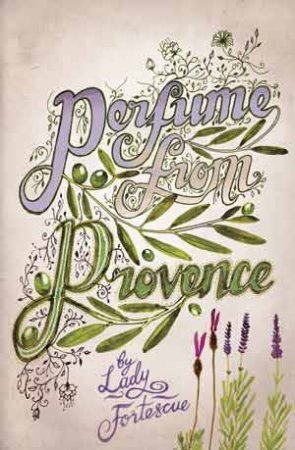 Perfume from Provence by FORTESCUE LADY