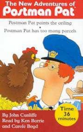 Postman Pat Paints The Ceiling & Postman Pat Has Too Many Parcels - Cassette by John Cunliffe