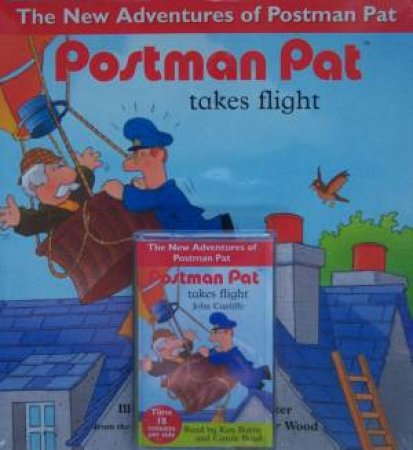 Postman Pat Takes Flight - Book & Tape by John Cunliffe