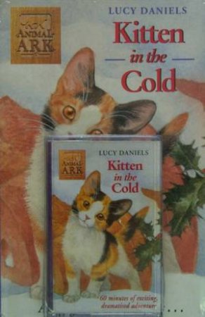 Animal Ark: Kitten In The Cold - Book & Tape by Lucy Daniels