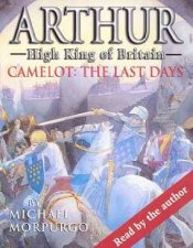 Arthur High King Of Britain Camelot The Last Days  Cassette