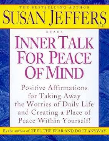 Inner Talk For Peace Of Mind - Cassette by Susan Jeffers