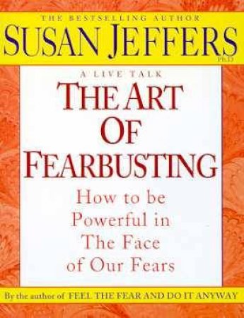 The Art Of Fearbusting - Cassette by Susan Jeffers