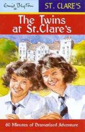 St Clare's : The Twins At St Clare's - Cassette by Enid Blyton