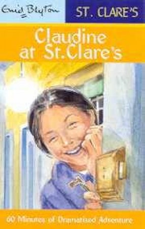 St Clare's : Claudine At St Clare's - Cassette by Enid Blyton