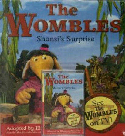 The Wombles: Shansi's Surprise - Book & Tape by Elisabeth Beresford