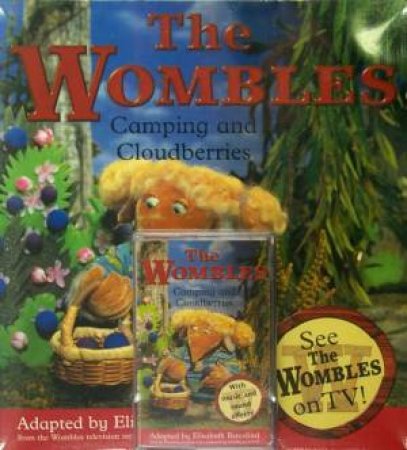 The Wombles: Camping Cloudberries - Book & Tape by Elisabeth Beresford