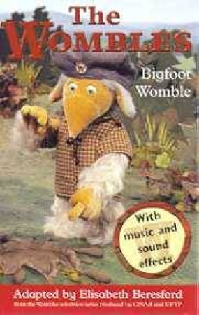 The Wombles: Bigfoot Womble - Book & Tape by Elisabeth Beresford