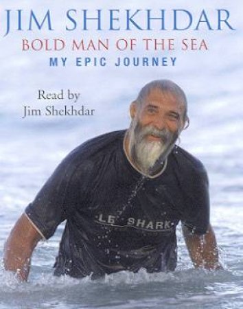 Jim Shekhdar: Bold Man Of The Sea - Cassette by Jim Shekhdar