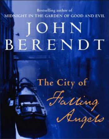 The City Of Falling Angels - Cassette by John Berendt