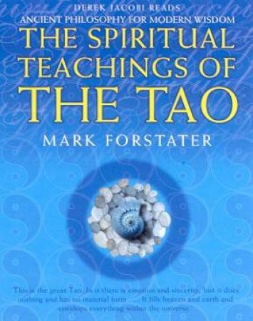 The Spiritual Teachings Of The Tao - Cassette by Mark Forstater