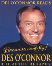 Bananas Cant Fly The Des OConnor Autobiography  Cassette